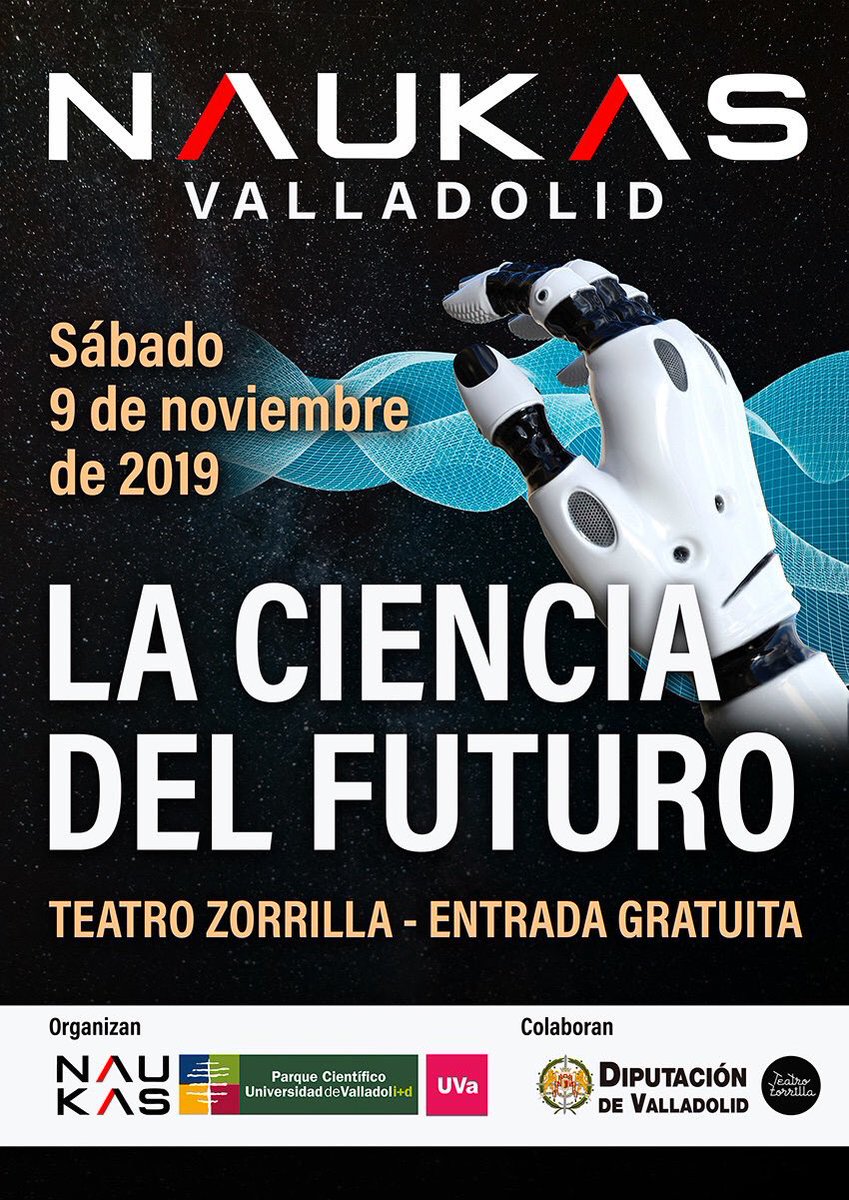 Naukas_com's tweet photo. Esto deberíais anotarlo en la agenda YA:

NAUKAS VALLADOLID 19, La ciencia del futuro 

Sábado 09 noviembre https://t.co/KR6vy6QxJn