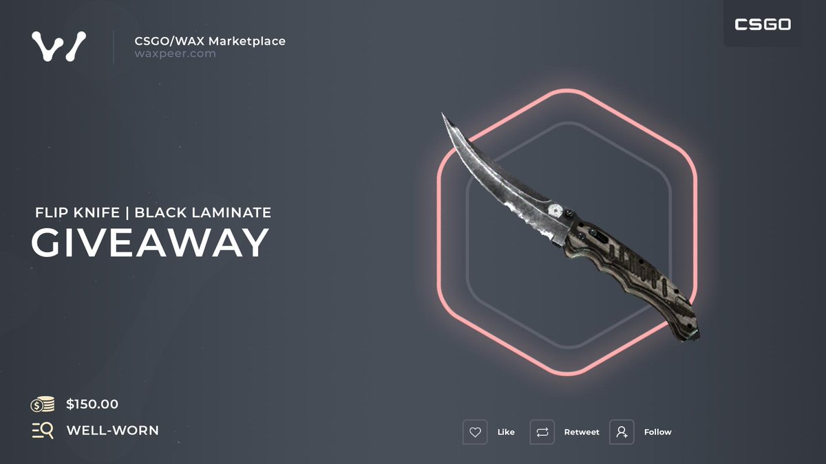 ohnePixel's tweet photo. 💰150$ KNIFE GIVEAWAY💰

🎁 Flip Knife | Black Laminate

✅Retweet
✅Follow @ohnePixel 
✅Follow @WAXPEER
✅Tag someone (not me pls, ty)

HOW TO SELL SKINS https://t.co/mBbLhMzKrC
WaxPeer Extension https://t.co/NcfsvL9x0S

🕐Rolling in 7 days https://t.co/7WOHU6f9PI