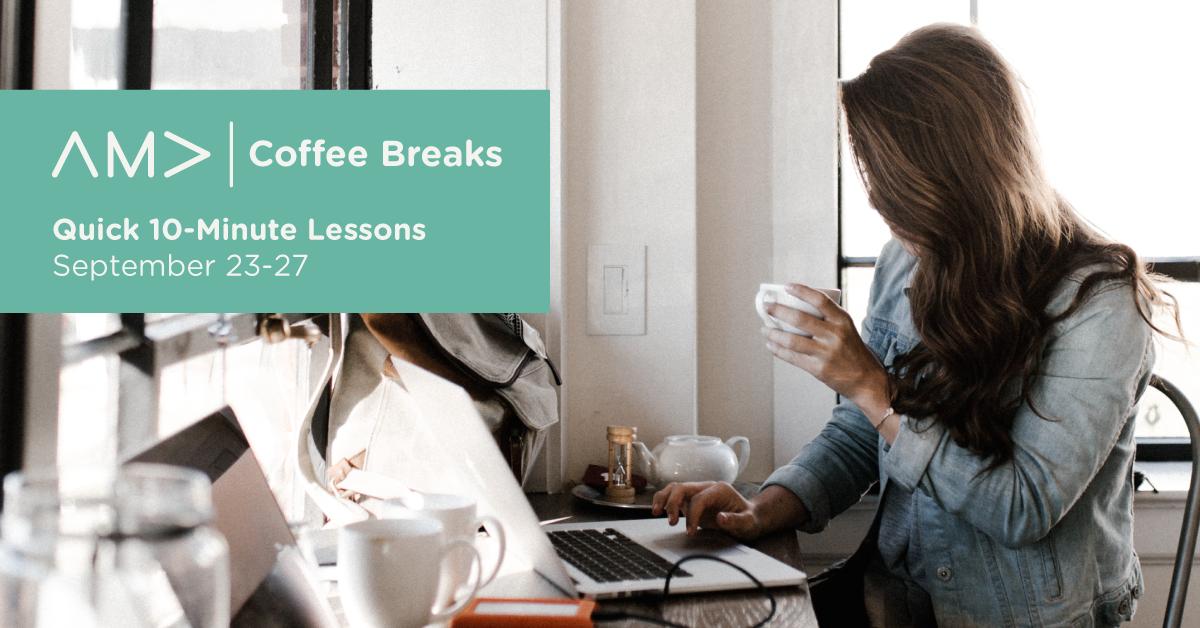 amatoronto's tweet photo. Make your next coffee break a productive one. Starting Mon, Sept 23, @AMA_Marketing will host a series of free coffee break webinars that provide micro-learning opportunities to help move your career to the next level. Part of #AMAMarketingWeek. ➡️https://t.co/seaQVYdurB https://t.co/lLSkzVTibw