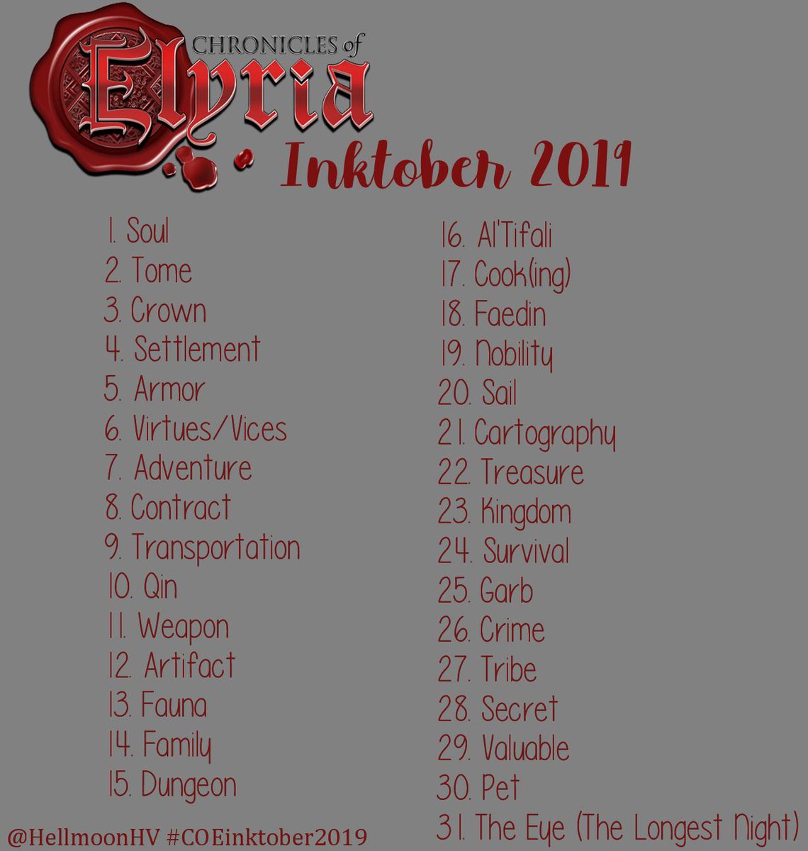 HellmoonHV's tweet photo. 🖊️🎨 Inktober is almost upon us! I will be hosting a contest for all #chroniclesofelyria community members who would like to follow this COE-related promptlist! Head on over to the forum post to read more! https://t.co/rnGjP3Qbwy
@SoulboundStudio #inktober2019 #COEinktober2019 https://t.co/OuXEREYq0o