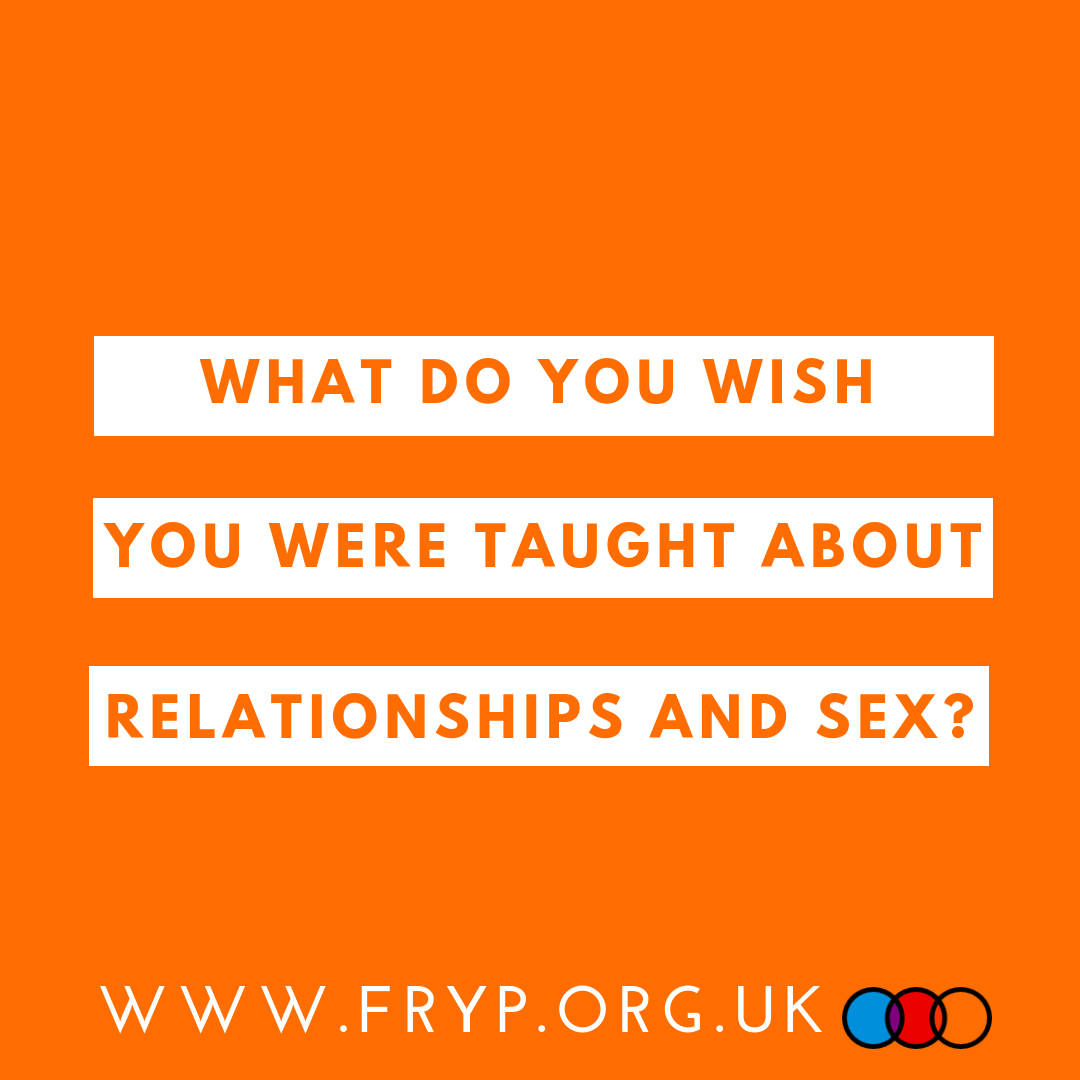 FRYPwebsite's tweet photo. Relationship and sex education is improving, but it is far from perfect. What do you wish you were taught?

#RSE #SRE #SexEd #Relationships #Sex https://t.co/0UQwxWtRev