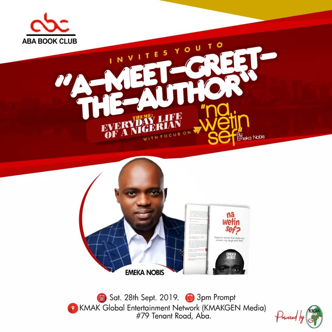 aba_book's tweet photo. #ReadingAlert
This Saturday the 28th of September, 2019.
Emeka Nobis will be reading from his latest work "Na Wetin Sef?" in Aba.
Hey!
You don't wanna miss this one, do you?
#ababooklub
#emekanobis
#nawetinsef
#readthinklead https://t.co/vS8fgQJvWz