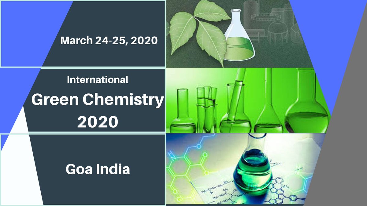 GreenChemistr11's tweet photo. #International #Conference #GreenChemistry2020
#Green #Sustainable #Analytical #Chemistry #March 24 - 25, 2020 #Goa #India
https://t.co/xf9sO9nxJu
#Green_Engineering #Organo_catalysis #Polymers #Green_Materials #Organic #Pollutants #Organic_solvents #Renewable_Energy https://t.co/OrsBRZpOf0