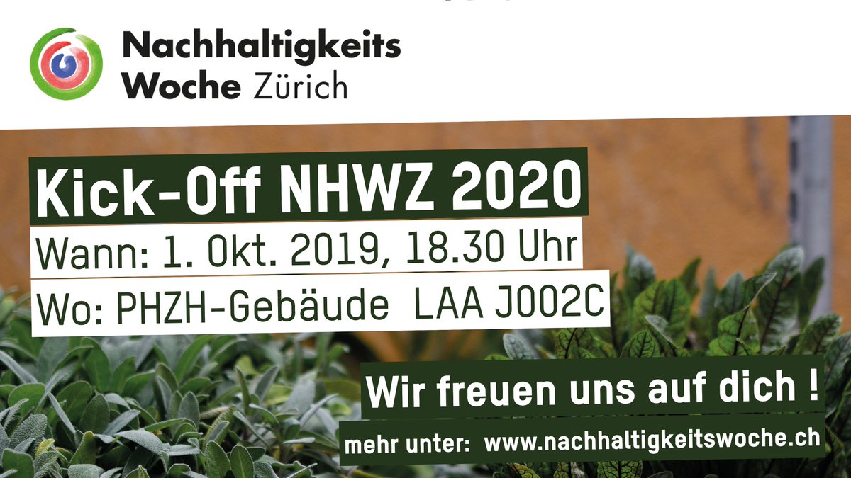Möchtest du ein Teil der nächsten Nachhaltigkeitswoche Zürich (NHWZ) sein? 
Dann komm an unseren Kick-Off und lass dich inspirieren oder bring deine eigene Idee mit!

Der Kick-off findet am 1. Oktober 2019 um 18:30 Uhr im Gebäude LAA, Raum J002C, in der PH Zürich statt. 🌏