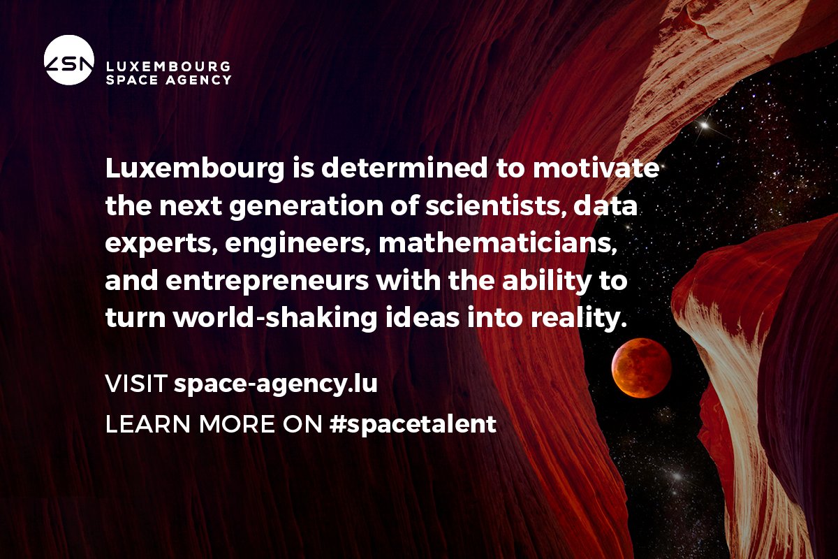 LuxSpaceAgency's tweet photo. #Luxembourg is determined to motivate the next generation of scientists, data experts, engineers, mathematicians, and entrepreneurs with the ability to turn world-shaking ideas into reality. Visit https://t.co/Zj866m4eHb 🔗 to learn more. #spacetalent https://t.co/51eZIaN4lb