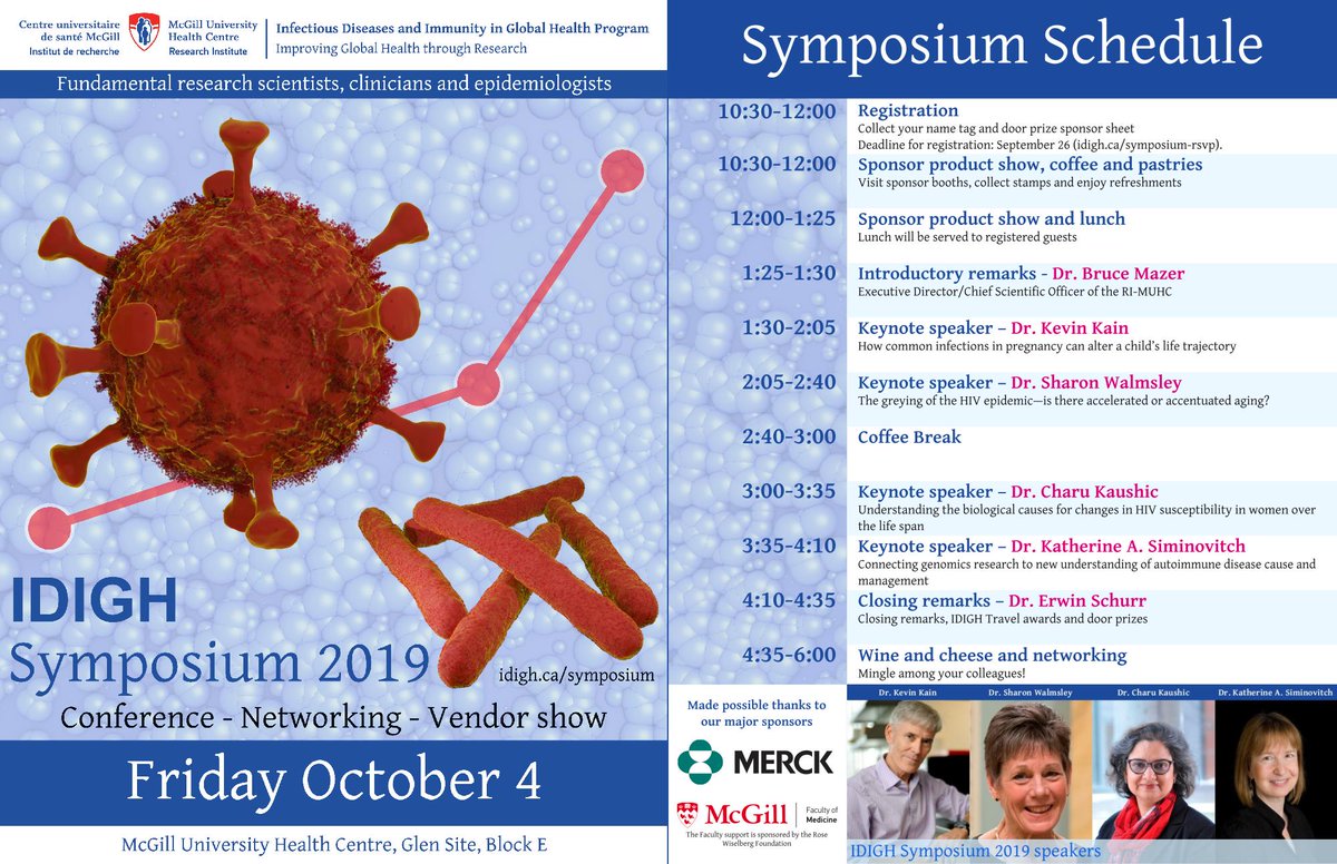 IDIGH Program Symposium (Oct 4): registration closes on Thursday!
idigh.ca/symposium

Guest speakers: 
- Dr. Kevin Kain
- Dr. Sharon Walmsley
- Dr. Charu Kaushic
- Dr. Katherine A. Siminovitch
#RIMUHC