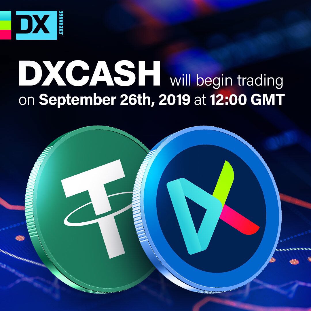 Are you ready? Here is the official date: DXCash will begin trading on September 26th, 2019 at 12:00 GMT #exchangeyourway