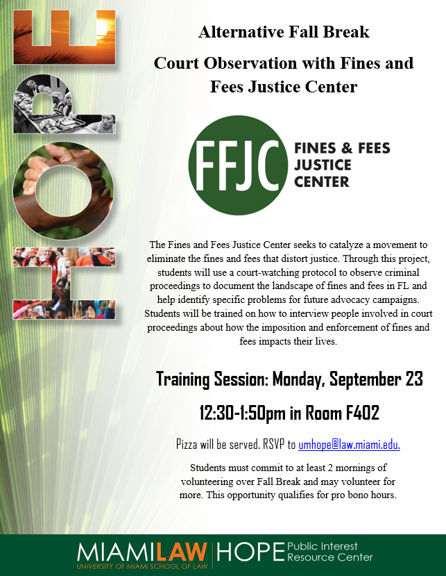 UMHOPE's tweet photo. Check out this great opportunity for Fall Break in collaboration with @finesandfeesJC #miamilawhope #finesandfees https://t.co/LobG1vs0Kn