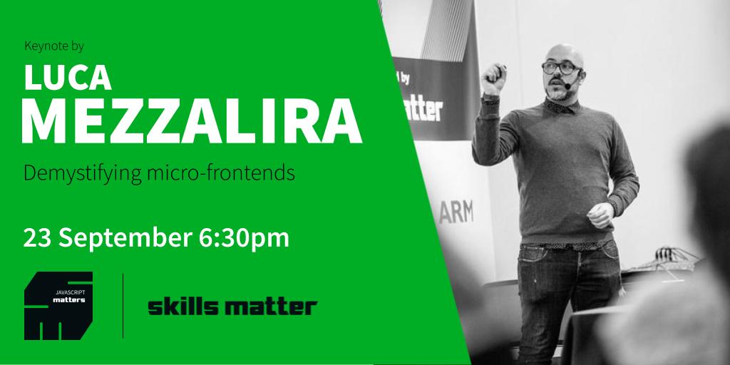 skillsmatter's tweet image. TONIGHT: At #JavaScriptMatters, Community Manager and VP of Architecture at DAZN, @lucamezzalira will be at @CodeNode sharing principles to frontend applications, enabling you to scale up a project without reducing the throughput.
Register for FREE: 👉 bit.ly/2lIFVCV