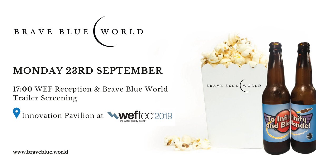 bravebluewrld's tweet image. What’s better than recycled wastewater? Recycled Water Beer! Brave Blue World will host an official trailer launch this evening at 17:00, during @WEForg reception at #WEFTEC19, serving #recycledbeer and popcorn! Come and join us to celebrate the #braveblueworld journey thus far!