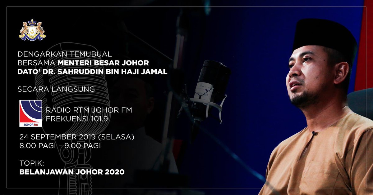 Johorfm On Twitter Nantikan Temu Bual Eksklusif Bersama Menteri Besar Johor Yab Dato Dr Sahruddin Jamal Dengan Topik Belanjawan Johor 2020 Esok Selasa 24 September 2019 Pada Jam 8 00 9 00 Pagi Di Siaran