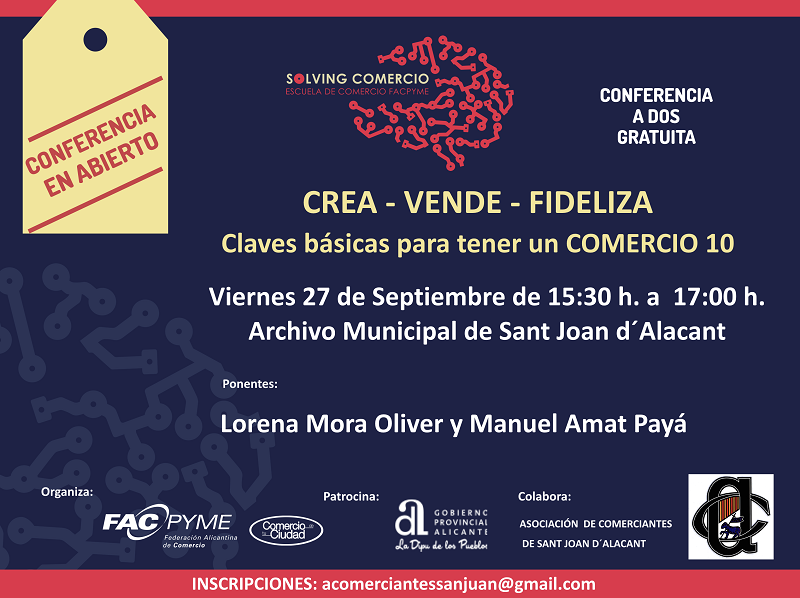 ComercioSanJuan's tweet photo. Jornada de formación el próximo 27-09
15h30 a 17h: Formación. Crea- Vende-Fideliza y Claves básicas para tener un comercio 10.
Ponentes Lorena Mora Oliver y Manuel Amat Payá.
con @facpyme_es
#ComercioSanJuan en #Santjoandalacant. https://t.co/IeHoo3KxFY
