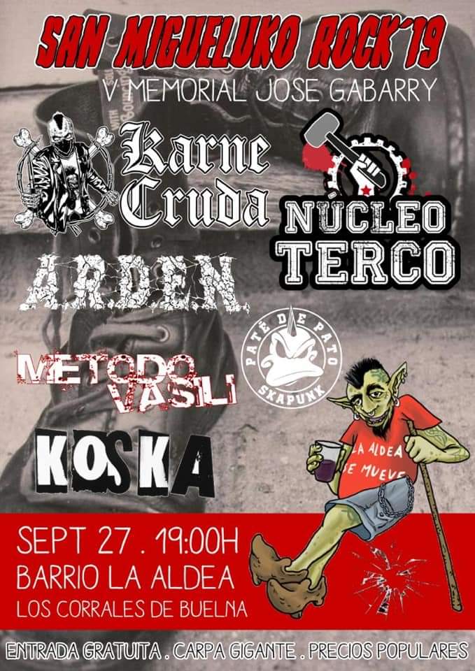 El viernes <a href="/NucleoTerco/">Núcleo Terco</a> asalta tierras cántabras en el Festival "San Migueluco Rock" en el Barrio La Aldea de Los Corrales de Buelna (Cantabria), acompañados por KARNE CRUDA, Paté de Pato, A.R.D.E.N., Metodo Vasili y Koska. 
Entrada gratuita !!!