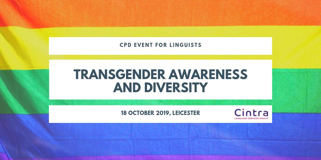 CintraLanguage's tweet photo. Transgender Awareness and Diversity CPD session for interpreters! Save the date: 18 October 2019. More info: https://t.co/edIgYVYZU7
#lgbtq #transgender #interpreting #xl8 #l10n #1nt #policeinterpreting #police #Leicester https://t.co/sJUTwIjLqX