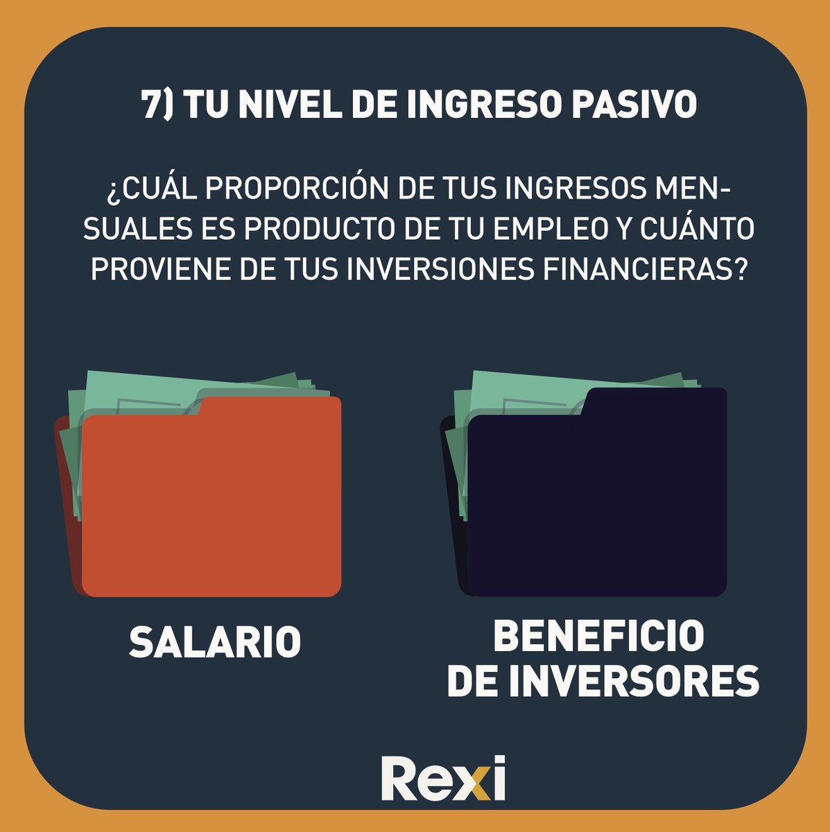 #TableroFinanciero | ¿Cuál proporción de tus ingresos mensuales es producto de tu empleo y cuánto proviene de tus inversiones financieras? La idea es que el banco y el mercado financiero trabajen para ti y no sólo tú para ellos. (8/8)