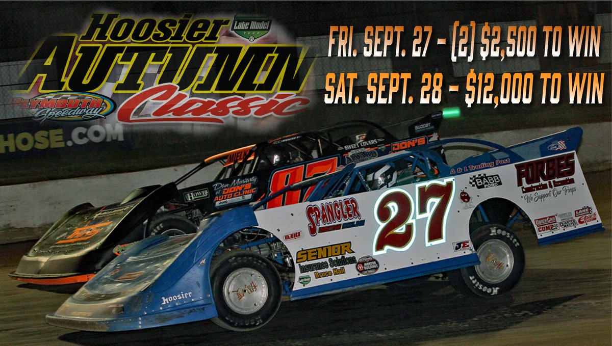 The Hoosier Autumn Classic is next for the AELMT.  Two days, two big shows from Plymouth Speedway.  Don't miss it! | #AELMT #HoosierAutumnClassic