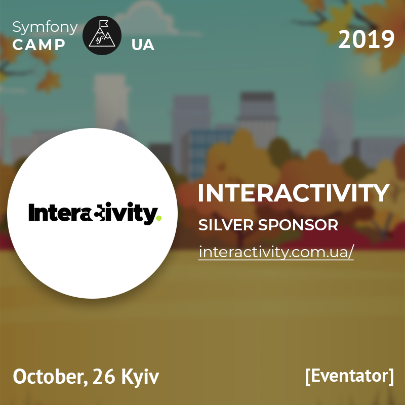 symfonycampua's tweet image. 2019.symfonycamp.org.ua
We thank company INTERACTIVITY interactivity.com.ua, which has been a silver sponsor for supporting the Symfony Camp UA 2019 conference!
#symfonycampua #sfcampua