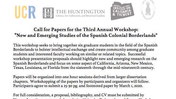 FULLY PAID GRAD Conference: New and Emerging Studies on the Spanish Borderlands  at
<a href="/TheHuntington/">The Huntington</a> sponsored by <a href="/UCRiverside/">UC Riverside</a> <a href="/HUSC_ICW/">ICW: California & The West</a> <a href="/USC_EMSI/">USC EMSI</a> 
Apply! Spread the word!