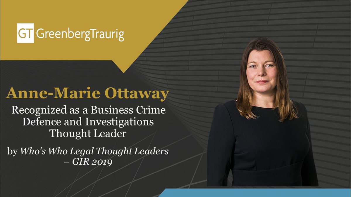 .<a href="/GT_Law/">Greenberg Traurig LLP</a>'s Anne-Marie Ottaway has been recognized as a Business Crime Defence and Investigations Thought Leader by <a href="/whoswholegal/">Who's Who Legal</a>