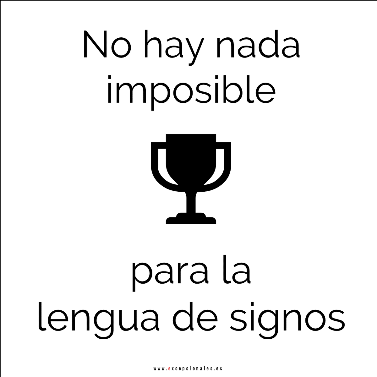 SomosExceps's tweet photo. Feliz Día Internacional de las Lenguas de Signos #4. Comparte libremente tu frase favorita
#DILS2019 #lenguadesignos #frases https://t.co/01ChhomoUM