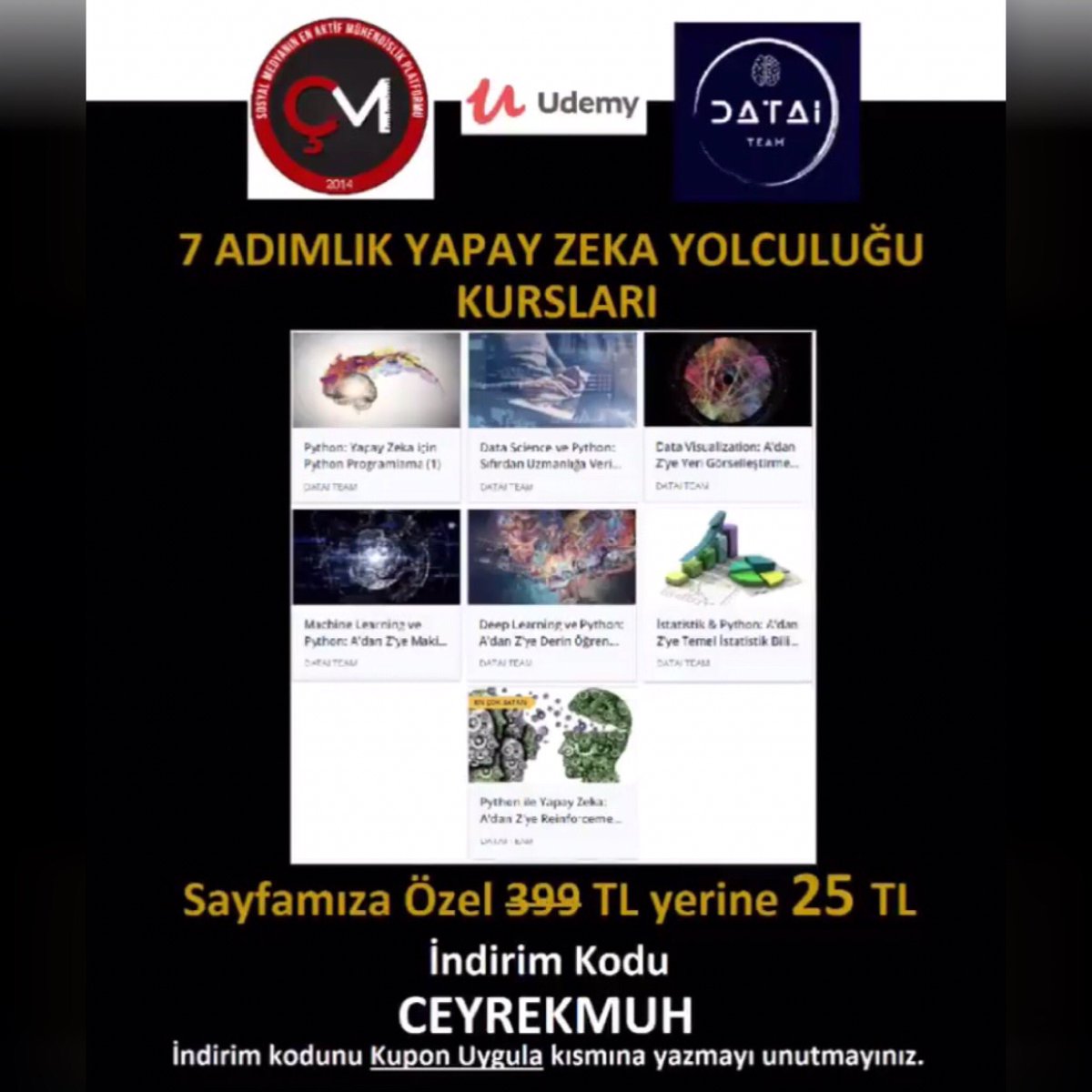 Takipçilerimizin ankette 80% oy ile talep ettiği 7 Yapay Zeka Yolculuğu kursu sayfamıza özel indirimle karşınızda. <a href="/DataiTeam/">Datai Team</a> 

udemy.com/user/datai-tea…

<a href="/deeplearningtr/">Deep Learning Türkiye</a> <a href="/YapayZekaAI/">Yapay Zekâ</a> <a href="/ai_hacettepe/">HÜ Yapay Zekâ Mühendisliği</a> 

#mühendis #Türkiye #yapayzeka