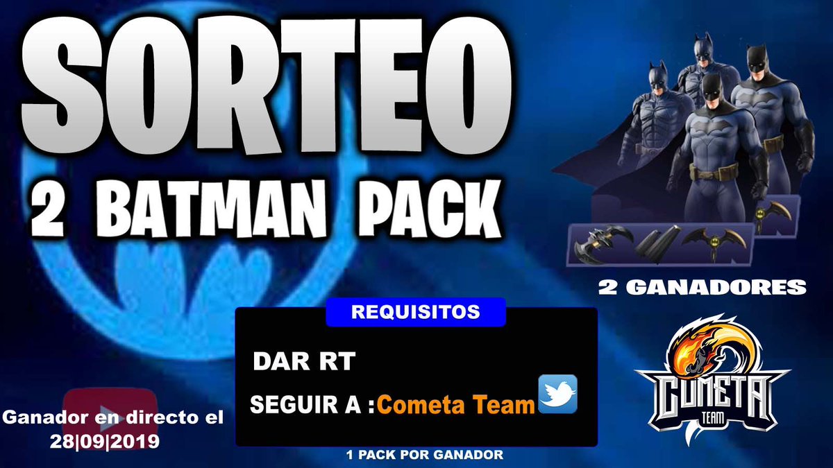 ¡SORTEO #Fortnite + #Batman !
🎁¡2 BATMAN PACKS!🎁

👤¡2 GANADORES!👤
¿Quieres el pack sin esfuerzo?📦📦

REQUISITOS

✅DAR RT
✅SEGUIR A <a href="/CometaTeam/">Cometa</a>

🤞Ganadores en DIRECTO desde
youtube.com/c/COMETATEAM
El dia 28/09/2019

GANADOR ULTIMO SORTEO 🎊🎊youtube.com/watch?v=fj3GkN…