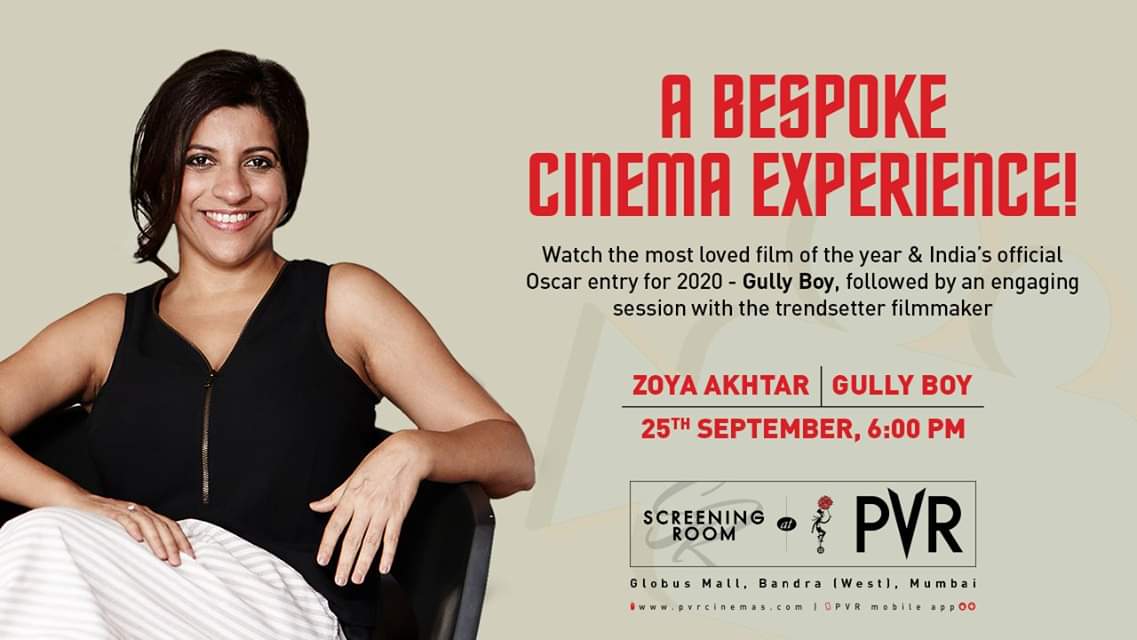 Be a part of an unforgettable experience! 
Enjoy the screening of India's official #Oscars2020 entry, #GullyBoy followed by a masterclass with the trendsetter director #ZoyaAkhtar at #PVR Globus Mall, Bandra. 

Book Now: bit.ly/GullyBoy_PVR

#PVRScreeningRoom