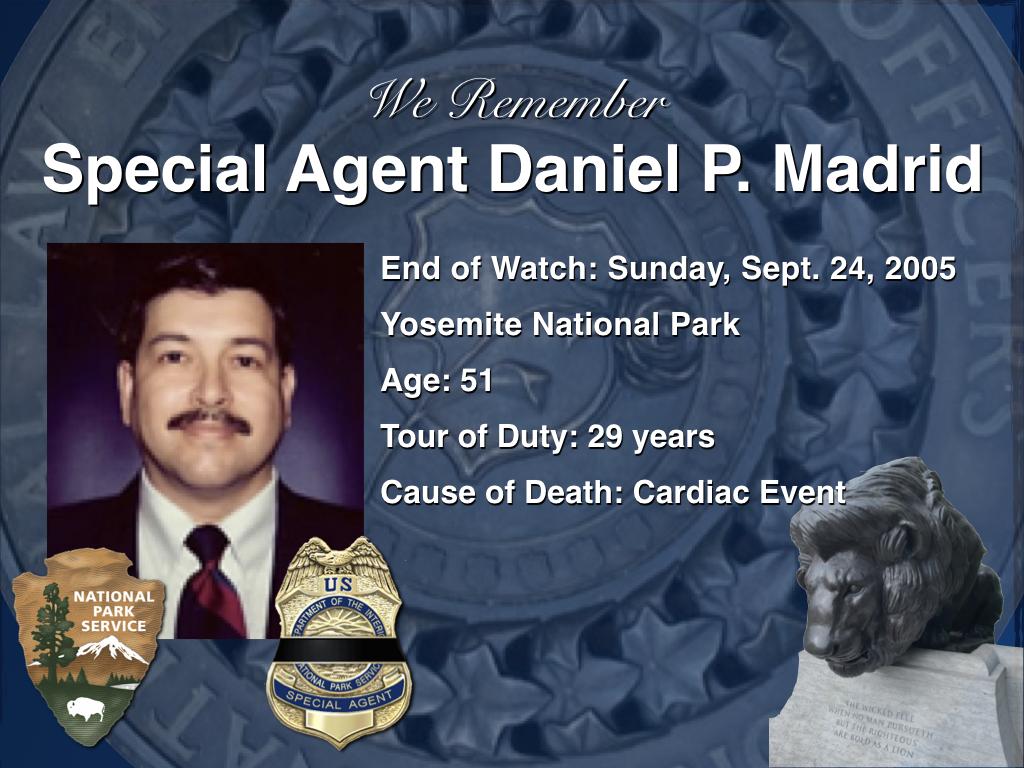 Photo of Special Agent Daniel P. Madrid appears on an infographic with the National Park Service Arrowhead, ISB badge, one of the lion statues at the National Law Enforcement Officers Memorial, and data about his death in the line of duty. NPS.