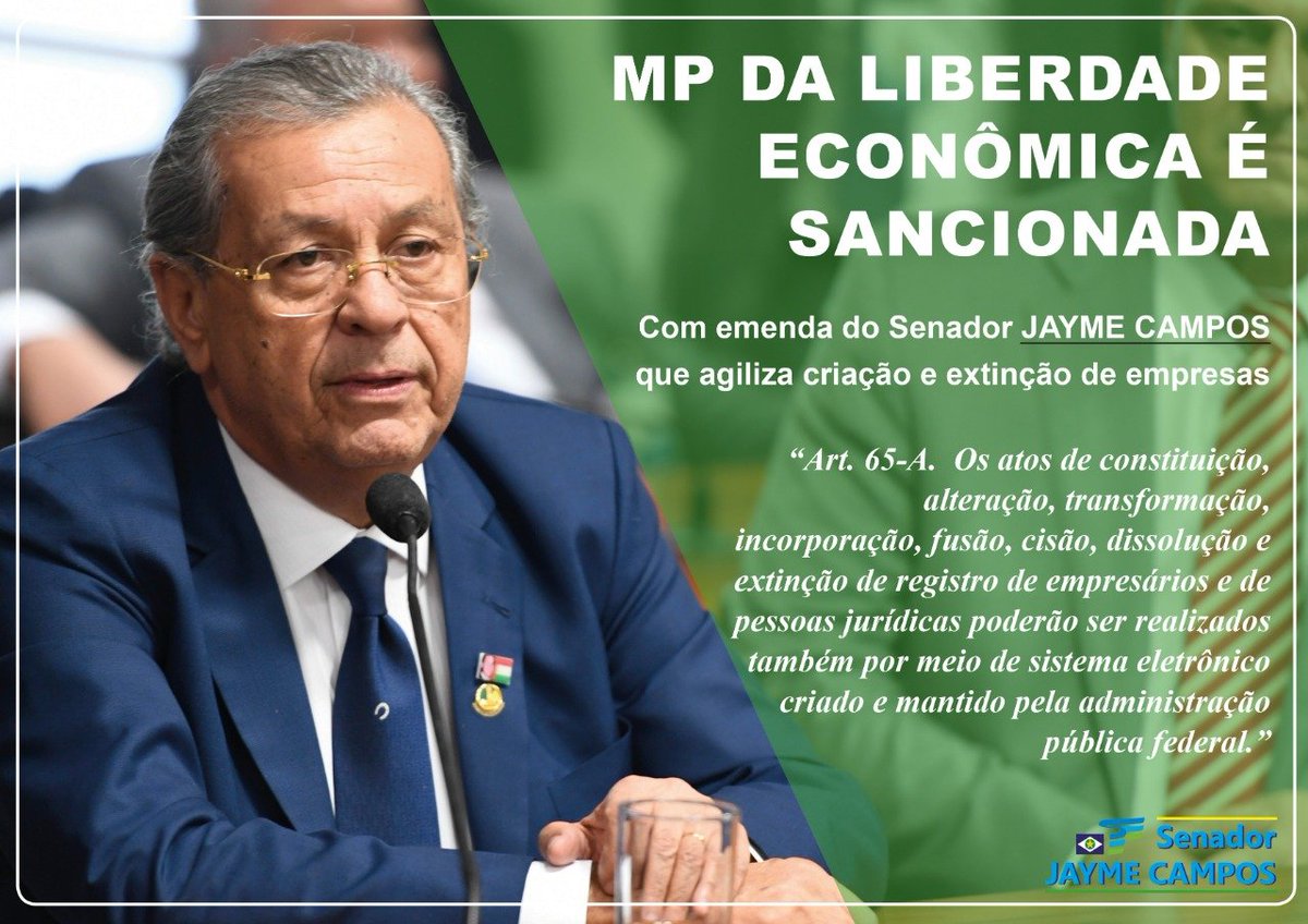 Emenda do senador Jayme Campos (MT) a "MP da Liberdade Econômica' foi sancionada. A partir de agora, empresas de qualquer porte poderão, por meio de um portal único na internet, ser criadas ou extintas por via eletrônica. #empreendedorismo #liberdadeeconômica