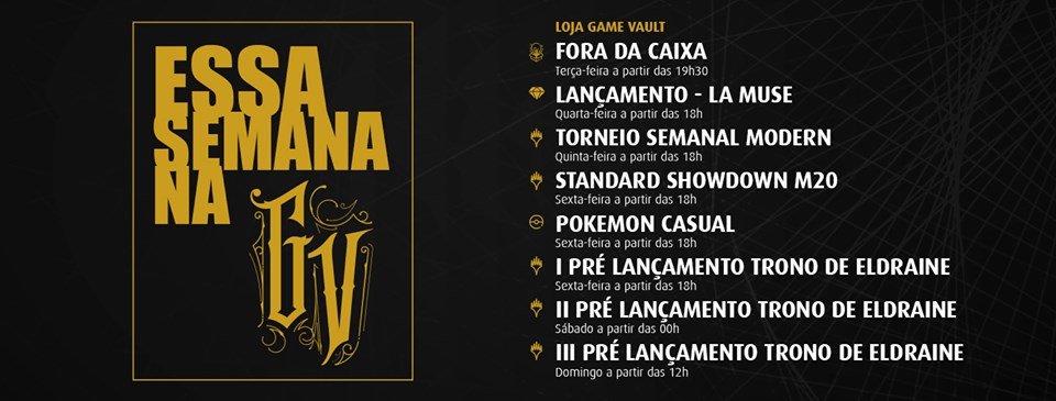 GameVaultBr's tweet photo. Não perca o calendário de eventos desta semana na #GameVaultBr
Terça tem o #ForaDaCaixa, Quarta o lançamento de #LaMuse, Quinta torneio de #MTGModern, Sexta tem #FNM #StandardShowdown, e os Pré-lançamentos de #MTGEldraine Sexta a tarde, madrugada e Domingo.
#VemPraVault https://t.co/LRSxb6x8Vm