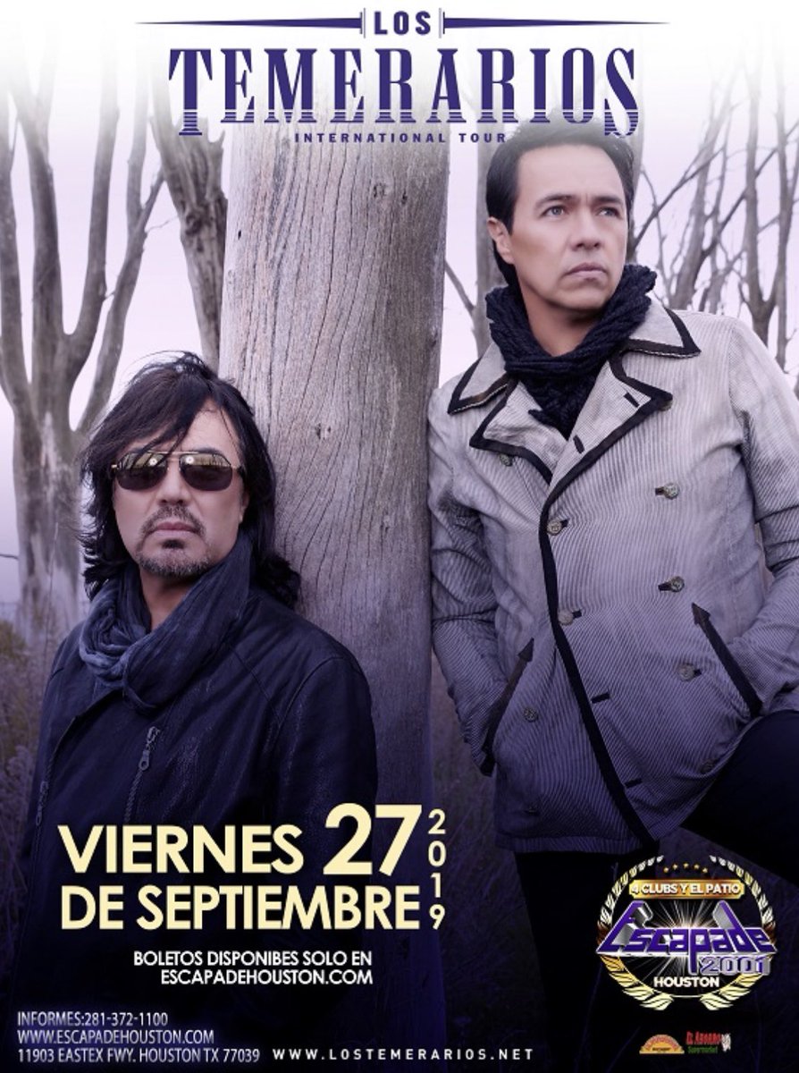 UnaLagrimaMas's tweet photo. Llegan Los Temerarios a Escapade 2001 Viernes 27 de Septiembre Houston, TX #LosTemerarios #AdolfoAngel #GustavoAngel #Virtus  #Temerarios #Internationaltour2019 #LosTemerariosTour #Irving #Escapade2001 #Houston #Texas  #Boletos disponibles en 👉🏼https://t.co/nYRo5yg883 https://t.co/Thd1SsWnS0