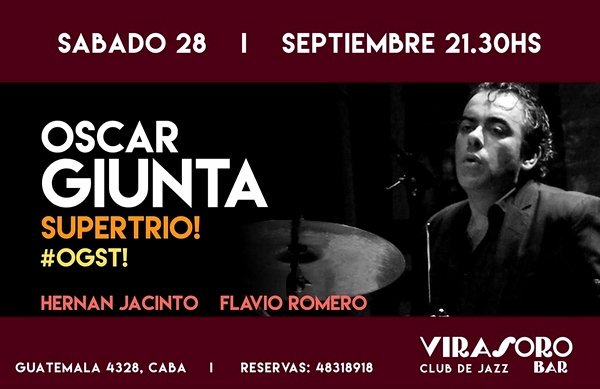 nochesjazzblues's tweet image. OSCAR GIUNTA Supertrío! #OGSt! en #VirasoroBar bit.ly/2mBjiRe @VirasoroBar @OscarGiunta
