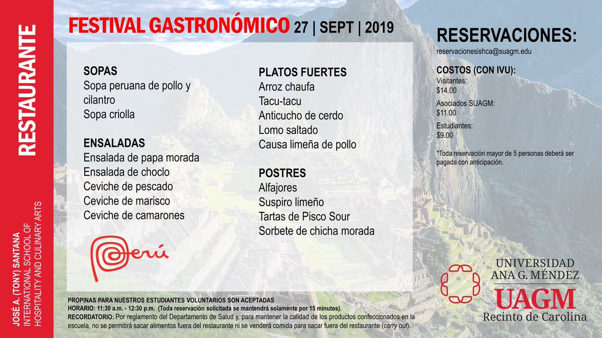 Cerramos el Mes del Turismo y el Festival Gastronómico, disfrutando del Restaurante en <a href="/uagmishca/">UAGM ISHCA</a> @UAGM_Carolina, este viernes 27 de sept. desde las 11:30 am con un menú peruano. Para reservaciones, enviar email a: reservacionesishca@suagm.edu. ¡Los esperamos! #elturismonosune