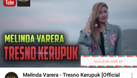 AzhatoMc's tweet photo. Lirik Lagu Melinda Varera - Tresno Kerupuk https://t.co/pLZP0RRamf https://t.co/MjXEKXSIHO