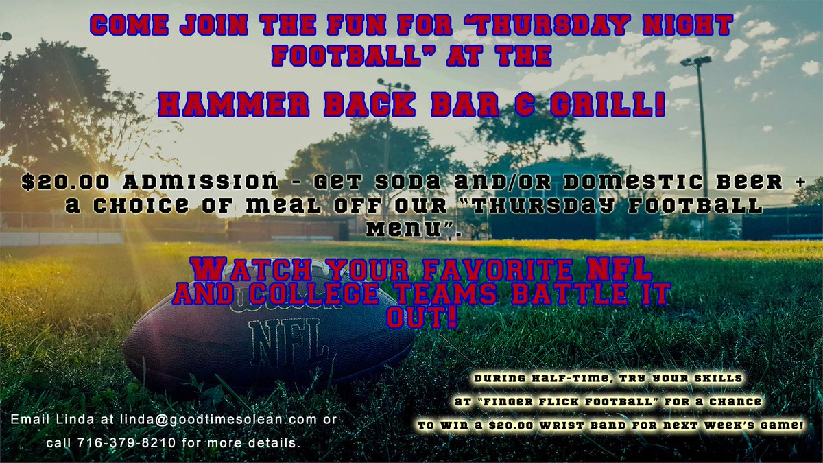 Let's get ready to rumble! Thursday Night Football at the Hammer Back Bar &amp; Grill.  Come on in at 8:00 PM - Pay $20.00 Admission to get food and unlimited beer while the game is live!