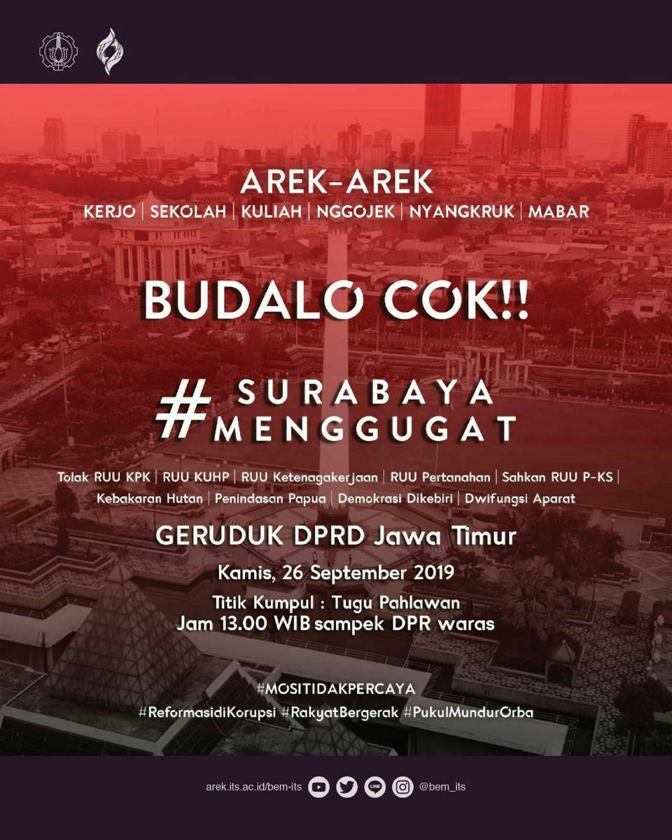 Seruan langsung kpd semua rakyat &amp; mahasiswa Surabaya utk menolak RUU bermasalah. Mari kita gruduk DRPD JATIM &amp; sampaikan aspirasi. Jakarta, Yogyakarta, &amp; Malang sudah bergerak. Skrg saatnya Surabaya bergelora! 
Kosongkan kelas, rapatkan barisan!

narahubung :
Alam-081246465542