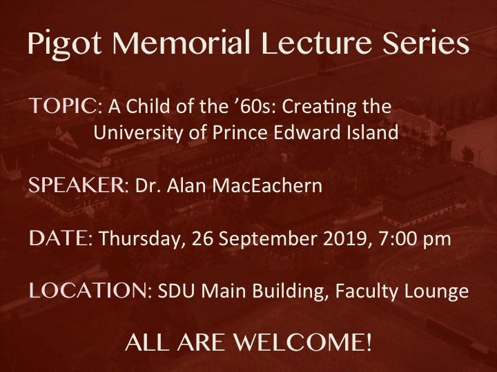 UPEILibrary's tweet photo. How did the 1960's shape UPEI? Find out at our next Pigot Memorial Lecture Series! https://t.co/Ocsy3L2Qyp https://t.co/VNwqrLIBWe