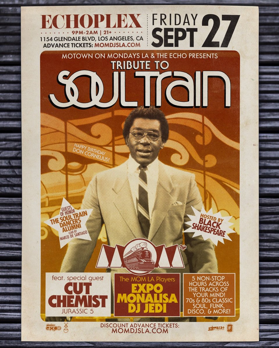 ‘Tribute To Soul Train’🚂🎵
FRIDAY 9/27 @ Echoplex (<a href="/TheEchoLA/">The Echo + Echoplex</a>)
-
feat. @CUTCHEMIST
+ @DJExpo <a href="/Monalisa7872/">✨Monalisa✨</a> <a href="/DJJedi/">DJ Jedi</a>
+ Host <a href="/BlkShakespeare1/">Black Shakespeare</a>
+The #SoulTrain Dancers Alumni!
70s/80s Soul/Funk/Disco &amp; more all night! [Doors 9pm]
-
TICKETS: momdjsLA.com