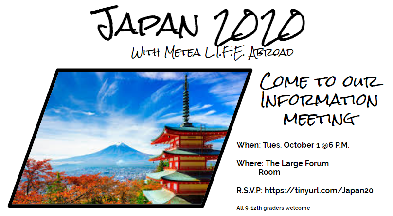 MeteaLifeAbroad's tweet photo. Come to our final informational meeting to learn about traveling to Japan in summer 2020 with Metea L.I.F.E. abroad. All MV students welcome! RSVP here- https://t.co/WLCVv45aCY @meteavalley https://t.co/H5BUkWPbZv