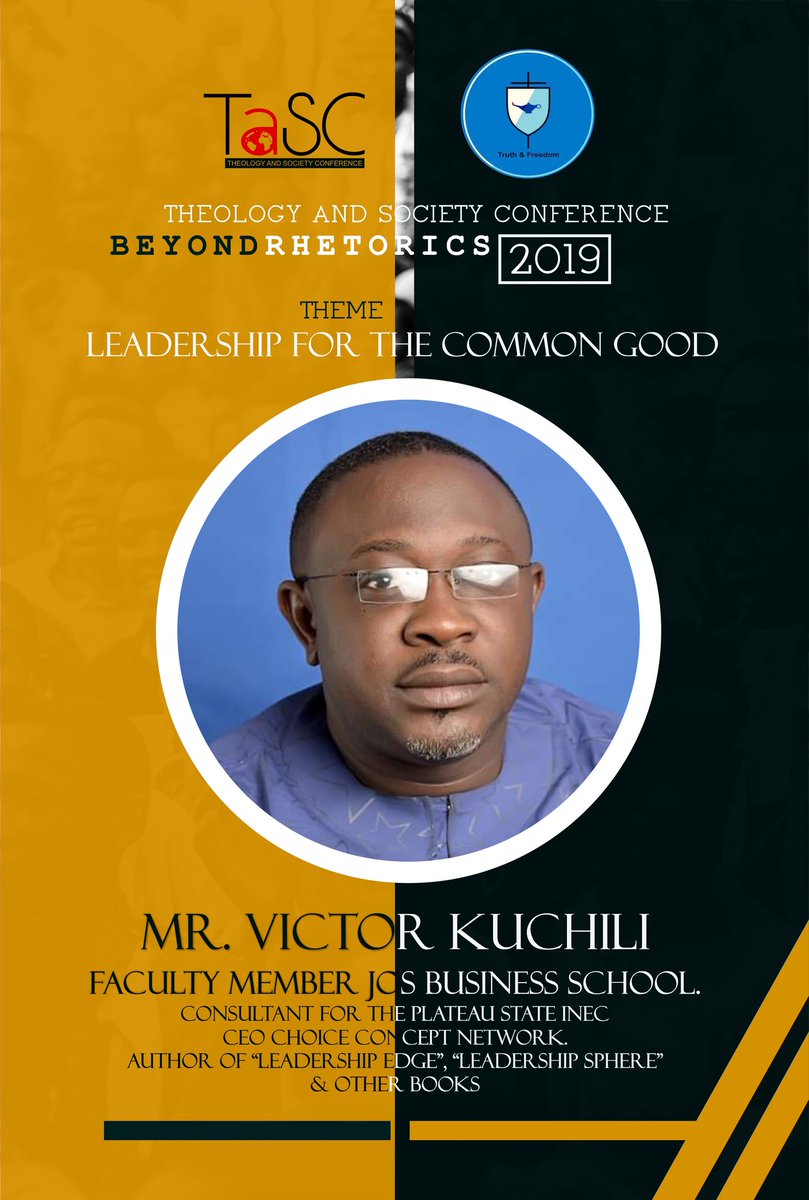 TASCjets's tweet photo. Our Speaker.
Mr Victor kuchili is a faculty member at Jos Business School, Consultant for the Plateau State INEC, CEO Choice Concept Network, Author of "Leadership Edge", "Leadership Sphere", Amongs others.
#TASC2019
#TASC
Theology and Society Conference https://t.co/KdadGGFp0W