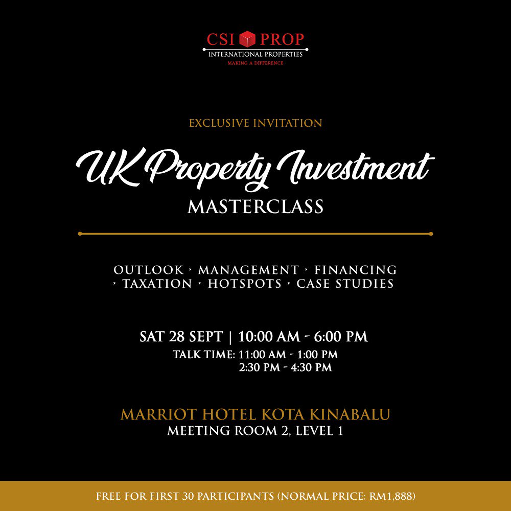 csiprop's tweet image. 📌 Coming to KK &amp;amp; Kuching this weekend, Sat 28 Sept &amp;amp; Sun 29 Sept from 10am - 6pm. 

Join us at our UK Property Investment Masterclass &amp;amp; Find Out about Investing in UK Property. Talk Time: 11am &amp;amp; 2.30pm

Call 016-228 8691 for details.

#CSIProp #ukproperty #propertyexpo