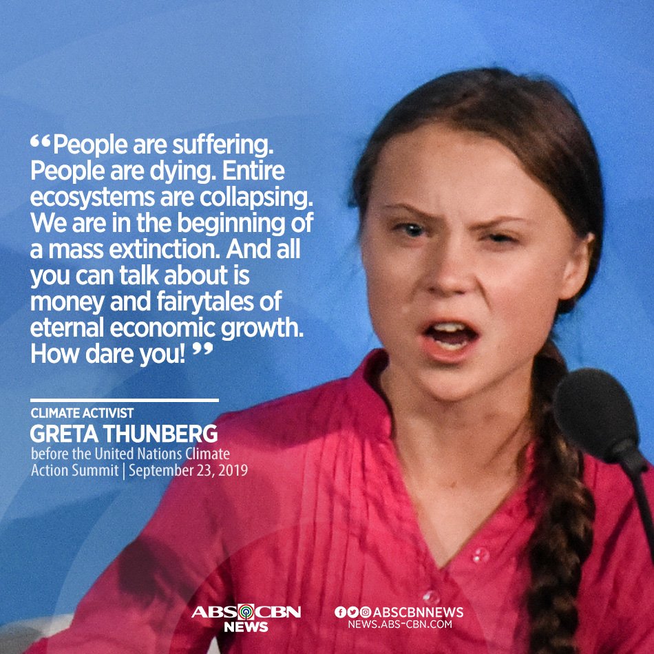 ABSCBNNews's tweet photo. "How dare you!"

Ito ang mensahe ng 16 anyos na si Greta Thunberg sa UN Climate Action Summit ukol sa kakulangan ng aksyon para masolusyunan ang isyu ng climate change. https://t.co/yLoPVOx6bi