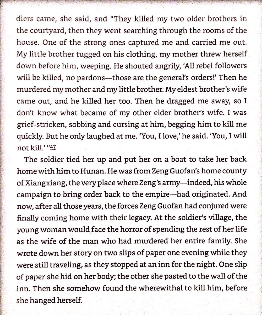 The Fall of Nanjing & the end of the Taiping was a brutal affair. One local girl’s story survives. Her family was killed by a Qing soldier, who took her away as a bride. She wrote her story, killed her husband, then killed herself.