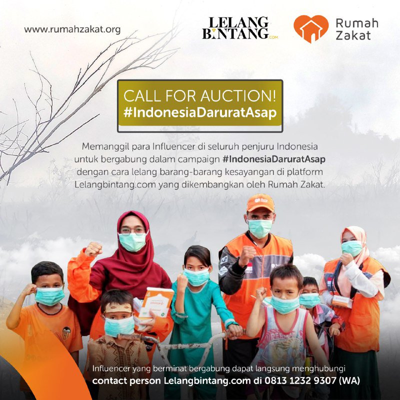 rumahzakat's tweet photo. "#Callforauction
#IndonesiaDaruratAsap
Memanggil para Influencer di seluruh penjuru Indonesia untuk bergabung dalam campaign #IndonesiaDaruratAsap dengan cara lelang barang-barang kesayangan di platform https://t.co/LO2ztloBKR yang dikembangkan oleh Rumah Zakat." https://t.co/oUoGgGuBvk