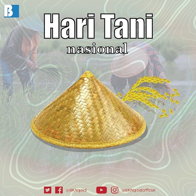 BKNgoid's tweet photo. Hai #SobatBKN hari ini, tanggal 24 September diperingati sebagai Hari Tani Nasional yang ditetapkan oleh Ir. Soekarno dan merupakan bentuk apresiasi terhadap semua jasa yang dilakukan oleh para petani Indonesia. 

#HariPetaniNasional https://t.co/UcQKz3yI6D