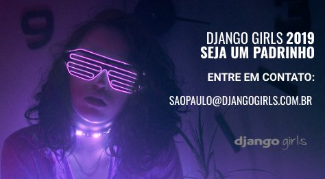 DjangoGirlsSP's tweet image. Colabore com o Django Girls SP.
Com R$50 você apadrinha uma pessoa e recebe adesivos ou com R$90 recebe uma camiseta.
O valor será usado para compra de camiseta, coffee-break e demais custos do evento.
Para mais valores, entre em contato pelo e-mail saopaulo@djangogirls.org