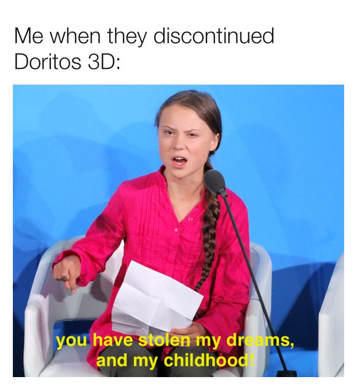 Richterscale85's tweet photo. #GretaThunburg #Doritos3D https://t.co/x3c3jtSFUl