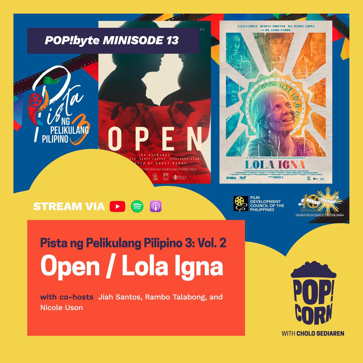 POPcornWCholo's tweet photo. Volume two of our @FDCP_PPP 3 reviews and discussions is out!
OPEN ba kami makipag-open relationship? Or umabot ng edad-118 like LOLA IGNA?
STREAM NOW on:
Spotify: https://t.co/jThTNDUdIH
Apple Podcasts: https://t.co/liVSM0hRBc
#PPP2019 #PPP3Extended #LolaIgna #OpenMovie https://t.co/ZjpXBqhv7s