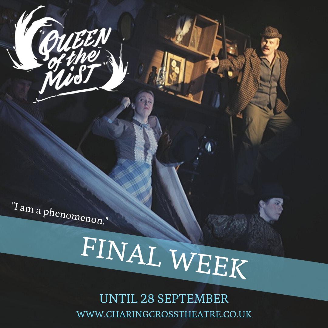 The FINAL WEEK of <a href="/QueenoftheMist/">Queen of the Mist</a> continues... Be sure to catch this phenomenal story before the final performances this Saturday! #offwestend #londontheatre #lachiusa

charingcrosstheatre.co.uk/theatre/queen-…