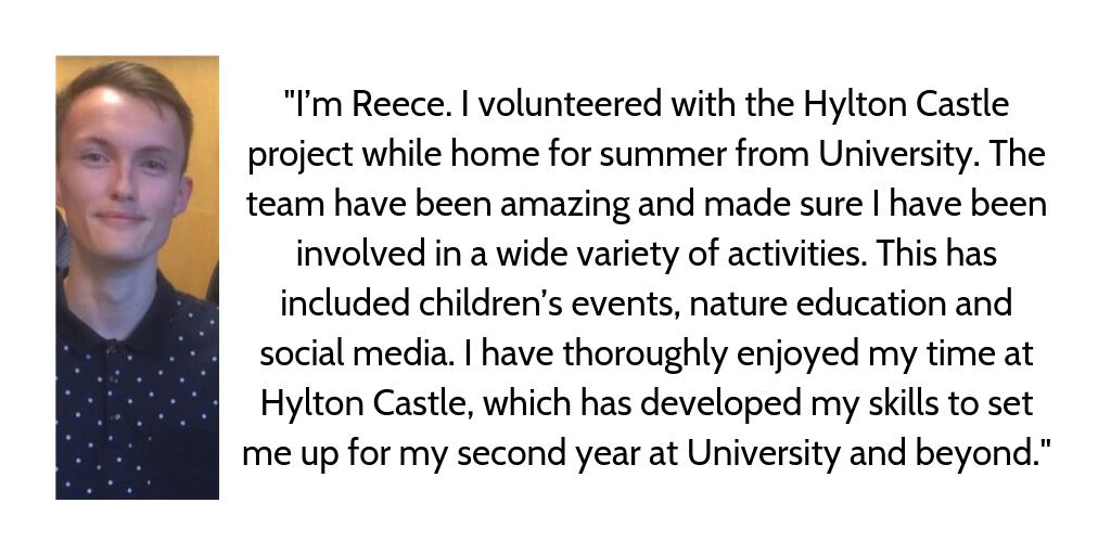 Thank you to Reece for his wonderful testimony about volunteering with the project over the summer. We wish you success in your second year at university! We hope to see you again next year.

If you're interested in becoming a volunteer visit hyltoncastle.org.uk/get-involved/v….